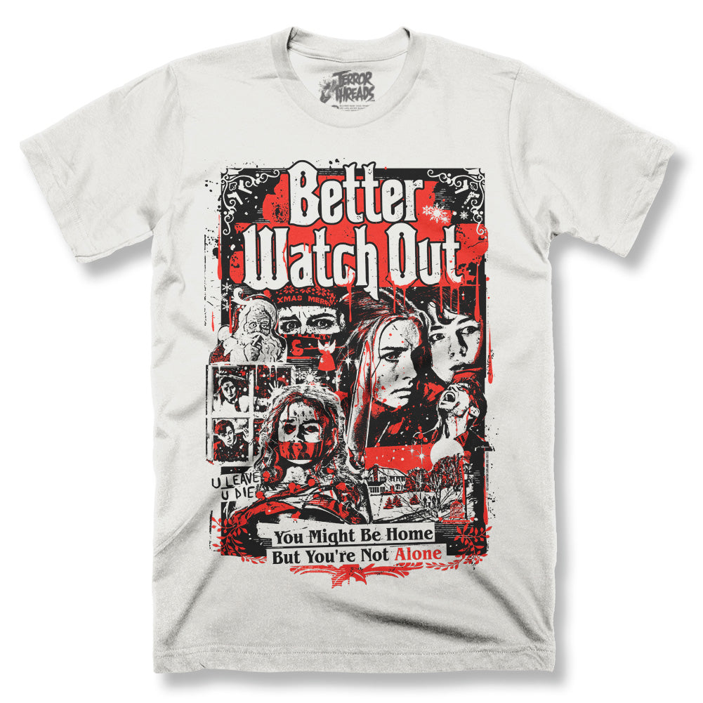 Better Watch Out Blood Stained Snow Christmas Horror Movie T-Shirt