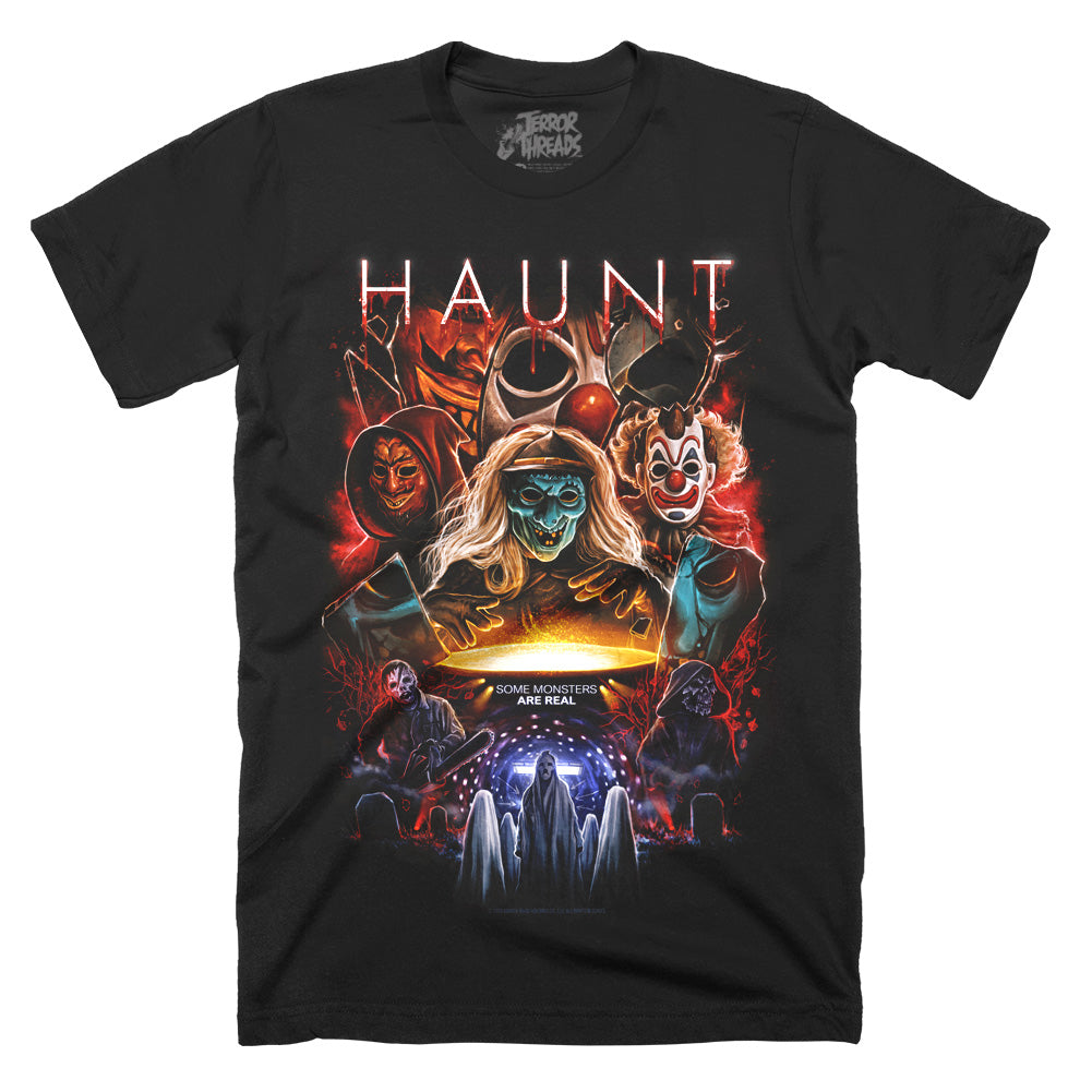 Haunt Some Monsters Are Real Horror Movie T-Shirt