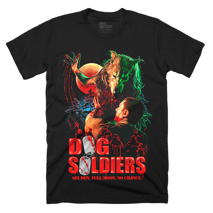 Dog Soldiers Hunt You Down Black T-Shirt werewolf attack design