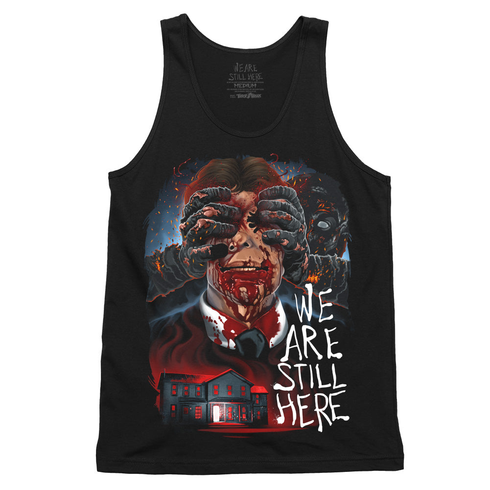 We Are Still Here No One Leaves Horror Movie Tank Top