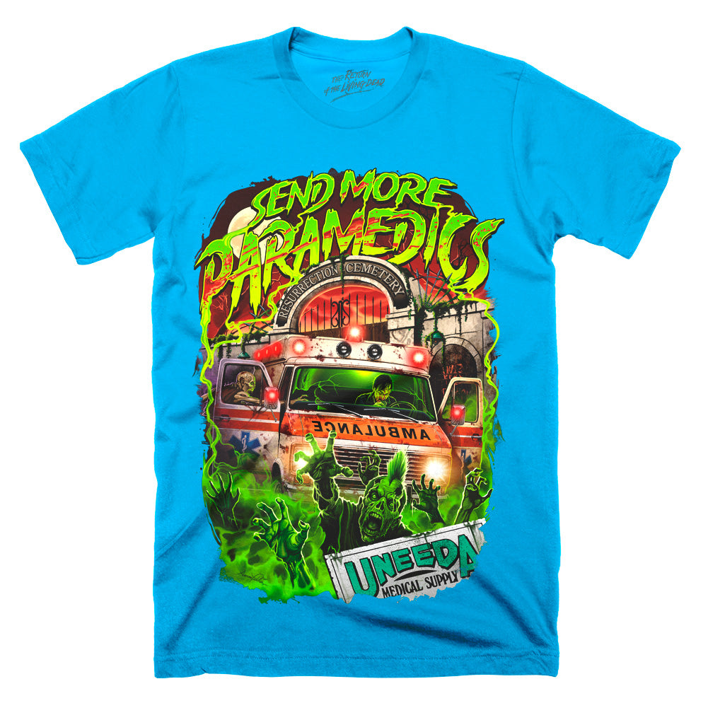 The Return of the Living Dead Send More Paramedics design printed on a bright blue Terror Threads classic tee