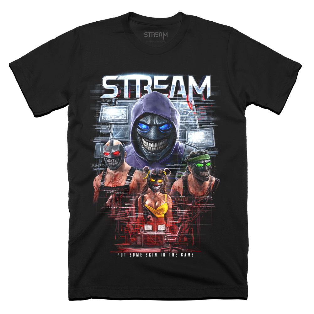 STREAM Skin In The Game Horror Movie T-Shirt