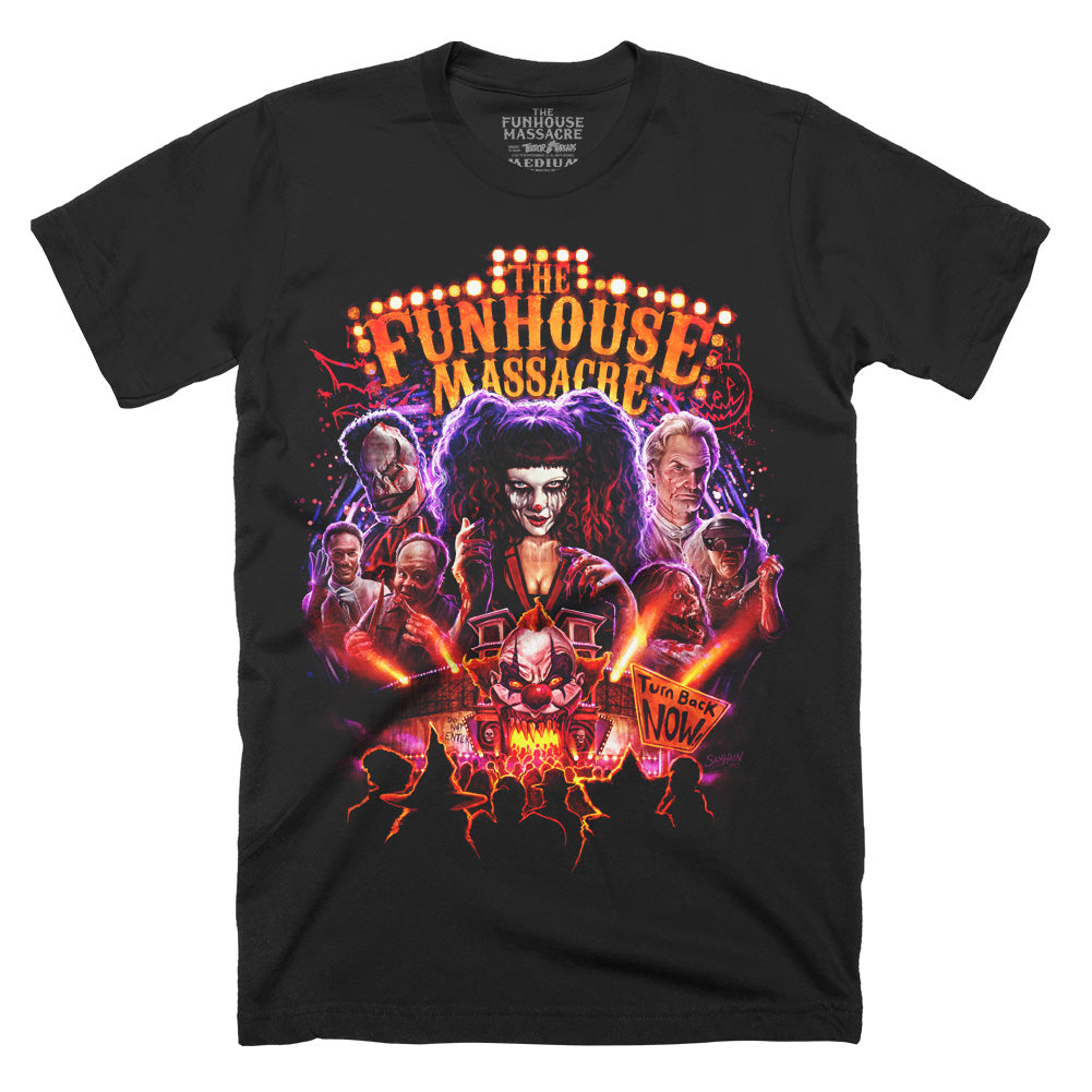 The Funhouse Massacre Turn Back Now Horror Movie T-Shirt