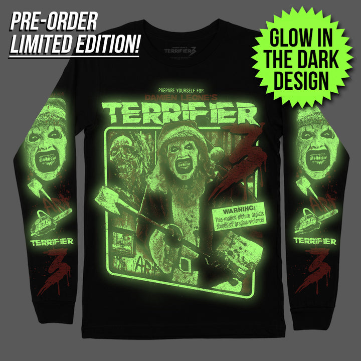 Terrifier 3 Unrated Terror Glow In The Dark Limited Edition Long Sleeve T-Shirt