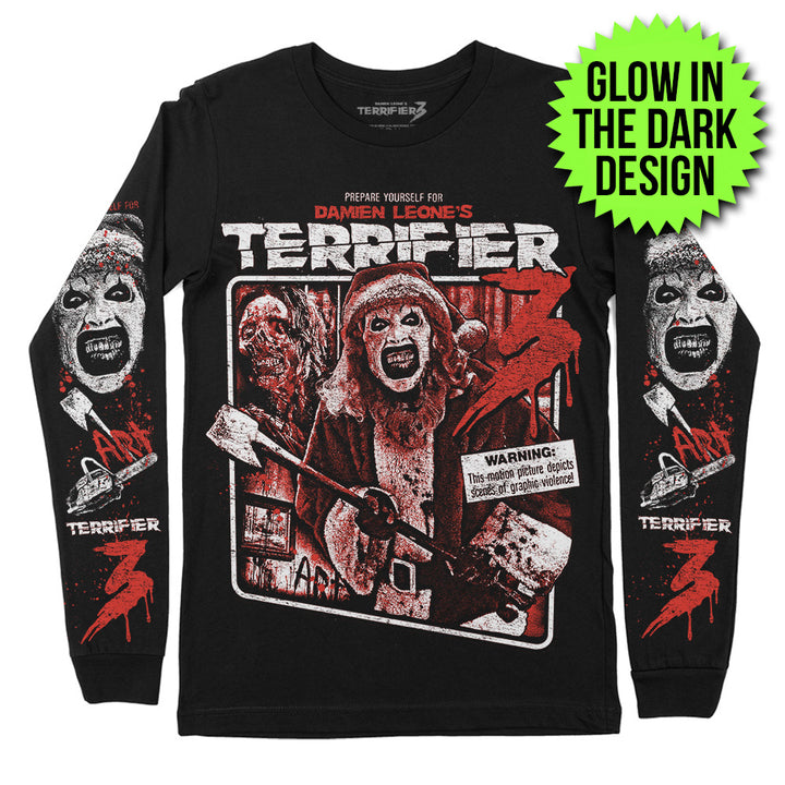 Terrifier 3 Unrated Terror Glow In The Dark Limited Edition Long Sleeve T-Shirt