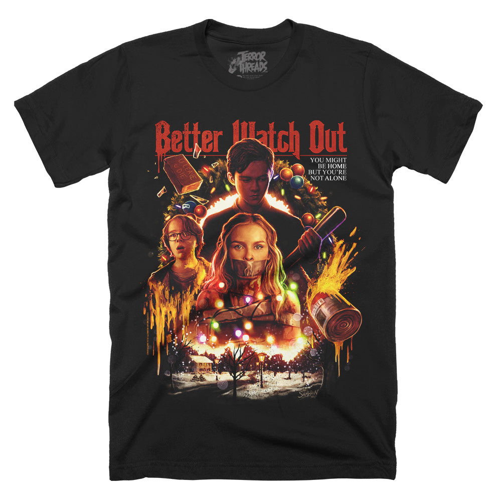 Better Watch Out You're Not Alone Christmas Horror Movie T-Shirt